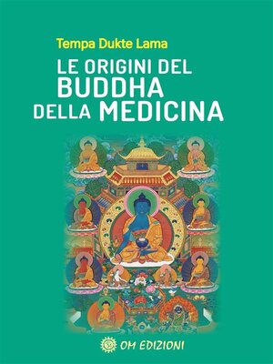 cover image of Le Origini del Buddha della Medicina